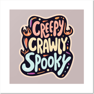 Creepy crawly spooky Posters and Art